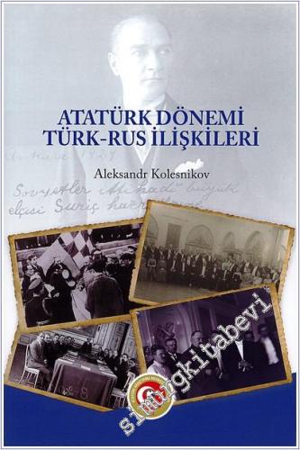 Atatürk Dönemi Türk - Rus İlişkileri  -        2025
