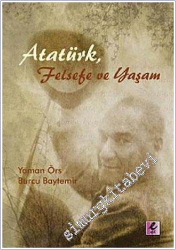 Atatürk Felsefe ve Yaşam -        254