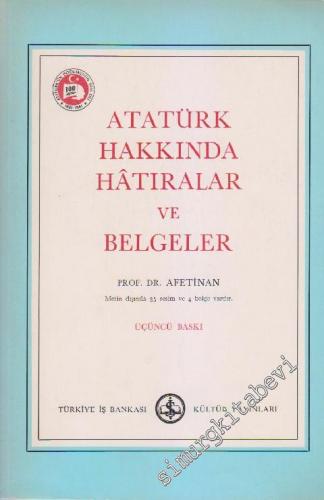 Atatürk Hakkında Hâtıralar ve Belgeler