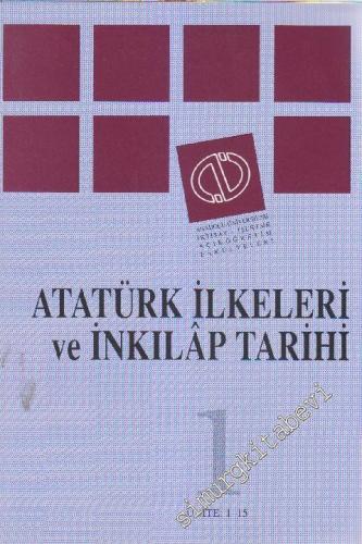 Atatürk İlkeleri ve İnkılâp Tarihi Cilt 1 -