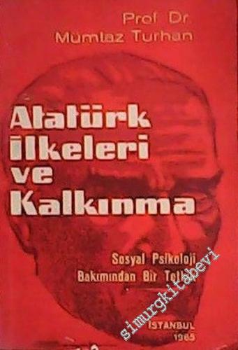 Atatürk İlkeleri ve Kalkınma: Sosyal Psikoloji Bakımından Bir Tetkik -        1965