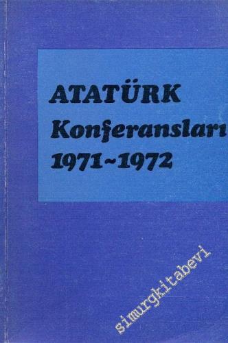 Atatürk Konferansları 5: 1971 - 1972