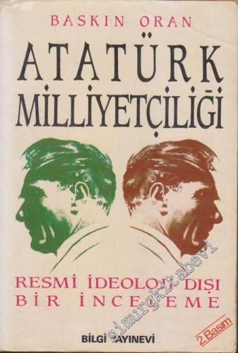 Atatürk Milliyetçiliği: Resmi İdeoloji Dışı Bir İnceleme -        1997