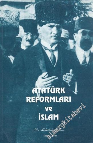 Atatürk Reformları ve İslam -        1995