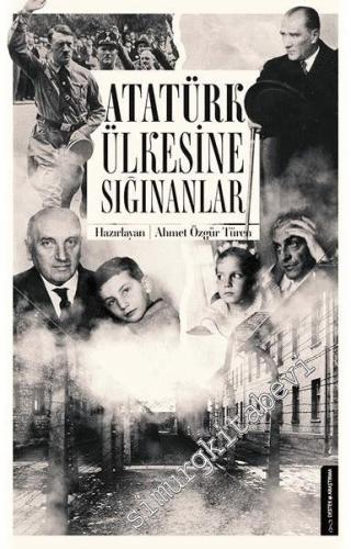 Atatürk Ülkesine Sığınanlar -        2019