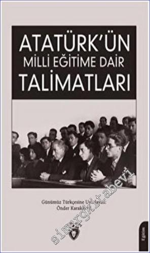 Atatürk Ün Milli Eğitime Dair Talimatları - 2023