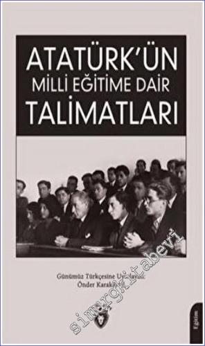 Atatürk Ün Milli Eğitime Dair Talimatları -        2023