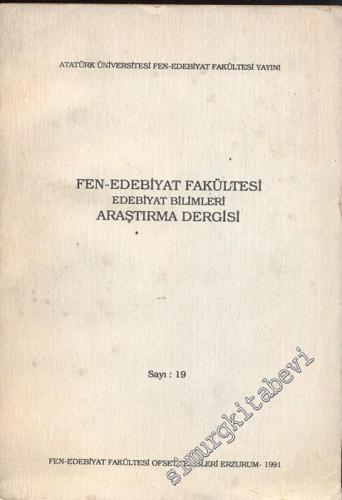 Atatürk Üniversitesi Fen Edebiyat Fakültesi Edebiyat Bilimleri Araştırma Dergisi - Sayı: 19