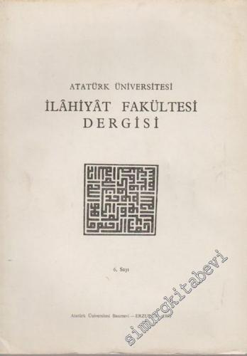 Atatürk Üniversitesi İlahiyat Fakültesi Dergisi - Sayı: 6, Yıl: 1986       1986