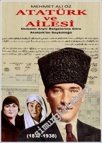 Atatürk ve Ailesi - 2022
