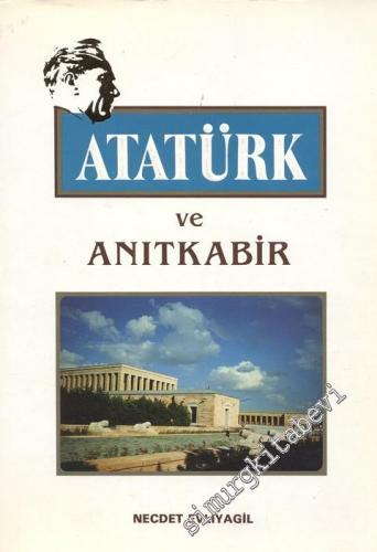 Atatürk ve Anıtkabir