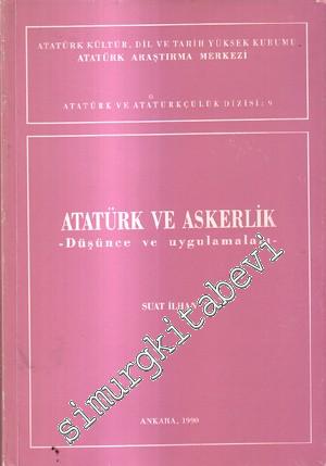 Atatürk ve Askerlik: Düşünce ve Uygulamaları -        1990
