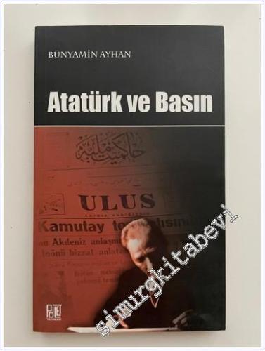 Atatürk ve Basın -        2009