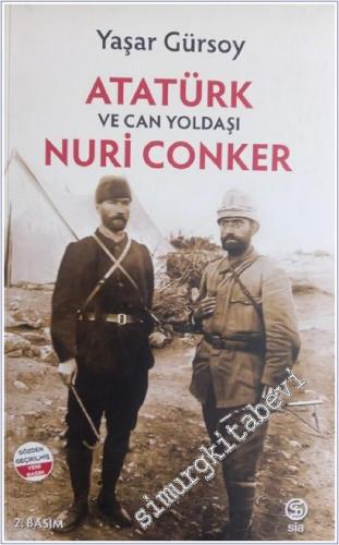 Atatürk ve Can Yoldaşı Nuri Conker -        2020