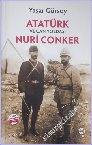 Atatürk ve Can Yoldaşı Nuri Conker -