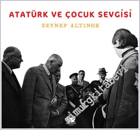 Atatürk ve Çocuk Sevgisi -        2025