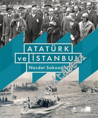 Atatürk ve İstanbul CİLTLİ -
