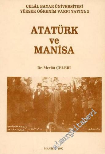 Atatürk ve Manisa -        1997