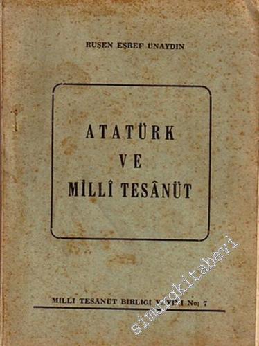 Atatürk ve Milli Tesanüt