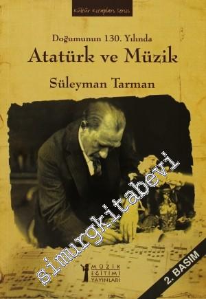 Atatürk ve Müzik: Doğumunun 130. Yılında -        2024