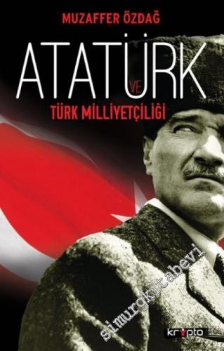 Atatürk ve Türk Milliyetçiliği -