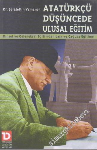 Atatürkçü Düşüncede Ulusal Eğitim -        1999