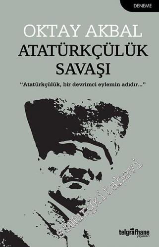 Atatürkçülük Savaşı -