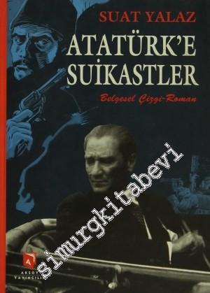 Atatürk'e Suikastler -        2000