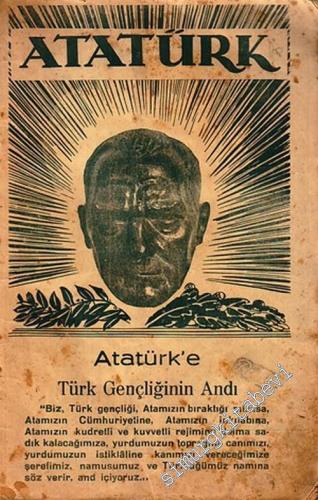 Atatürk'e Türk Gençliğinin Andı -        1939