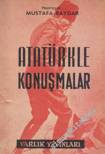 Atatürk'le Konuşmalar -