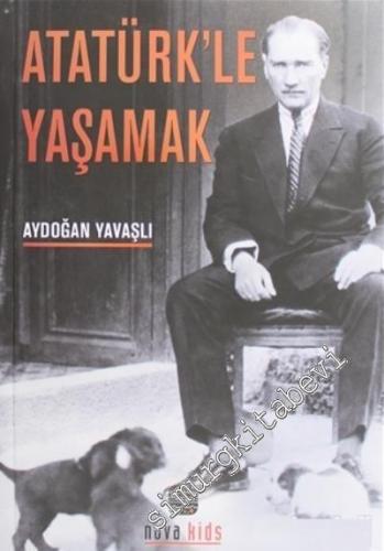 Atatürk'le Yaşamak -