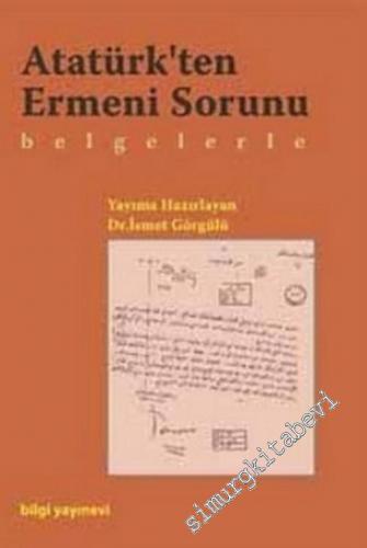 Atatürk'ten Ermeni Konusu - Belgelerle