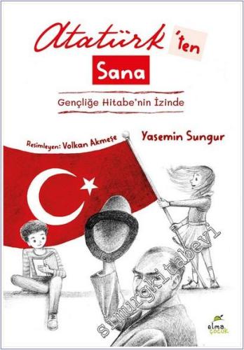 Atatürk'ten Sana : Gençliğe Hitabe'nin İzinde -        2025