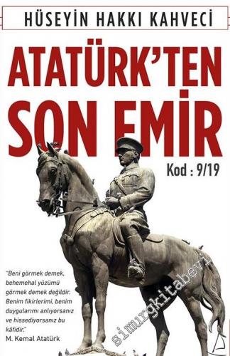 Atatürk'ten Son Emir Kod 9/19