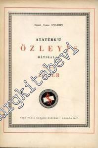 Atatürk'ü Özleyiş: Hatıralar 1 (Zafer) -        1957