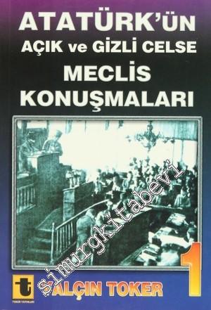 Atatürk'ün Açık ve Gizli Celse Meclis Konuşmaları 4 Cilt TAKIM -