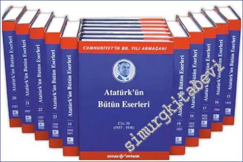Atatürk'ün Bütün Eserleri 30 Cilt TAKIM -        2003