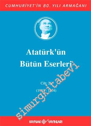 Atatürk'ün Bütün Eserleri Cilt: 26  ( 1932 - 1934 ) -