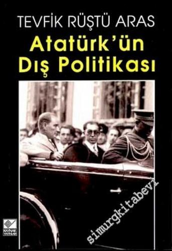 Atatürk'ün Dış Politikası