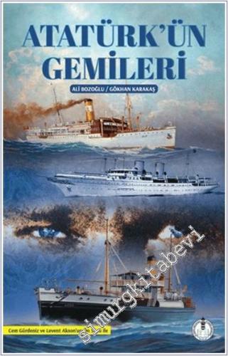 Atatürk'ün Gemileri -        2024