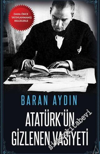 Atatürk'ün Gizlenen Vasiyeti -        2014