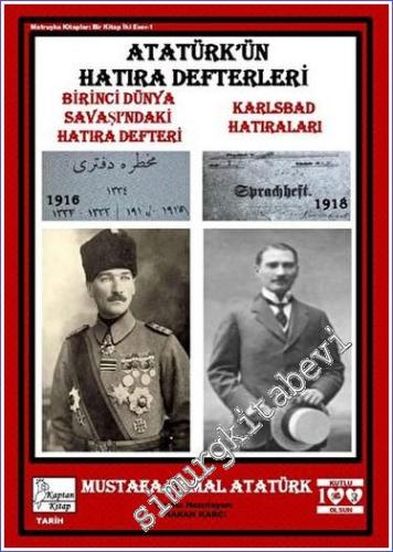 Atatürk'ün Hatıra Defterleri: Birinci Dünya Savaşı'ndaki Hatıra Defter
