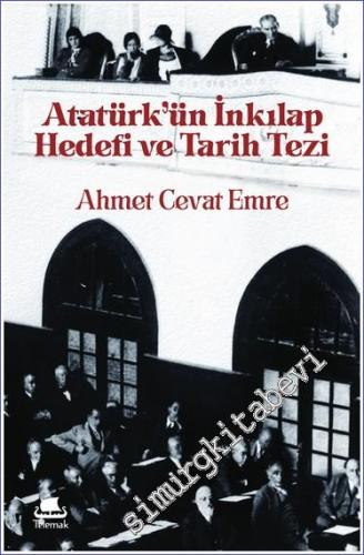 Atatürk'ün İnkılap Hedefi ve Tarih Tezi - 2023