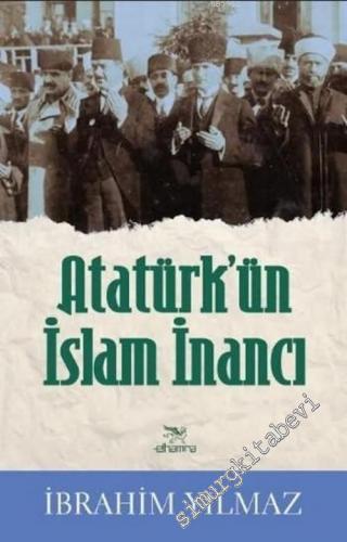 Atatürk'ün İslam İnancı