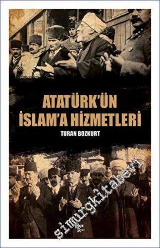 Atatürk'ün İslâm'a Hizmetleri -        2023