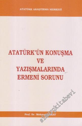 Atatürk'ün Konuşma ve Yazışmalarında Ermeni Sorunu + CD -        2010