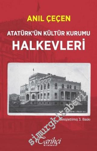Atatürk'ün Kültür Kurumu Halkevleri -