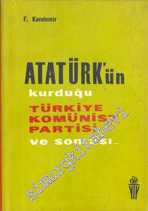 Atatürk'ün Kurduğu Türkiye Komünist Partisi ve Sonrası -        1966