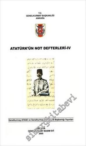 Atatürk'ün Not Defterleri, Cilt 4 -