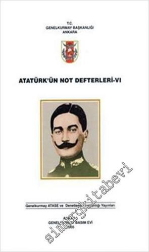 Atatürk'ün Not Defterleri, Cilt 6 -